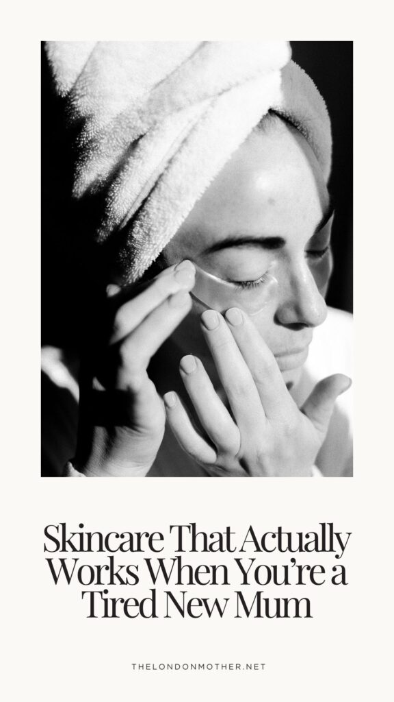 new mum skincare