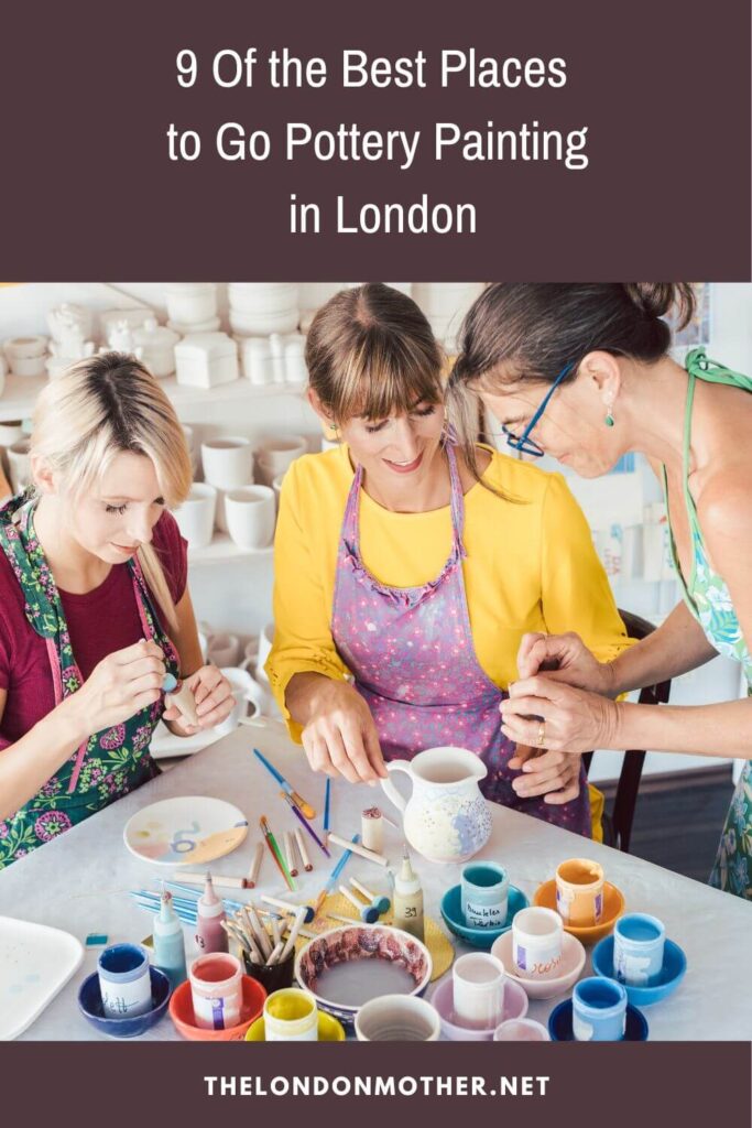 9 Of the Best Places to Go Pottery Painting in London pin