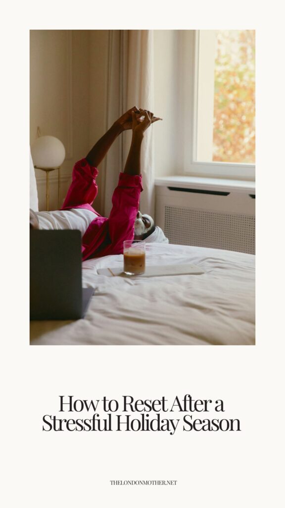 How to Reset After a Stressful Holiday Season pinterest pin